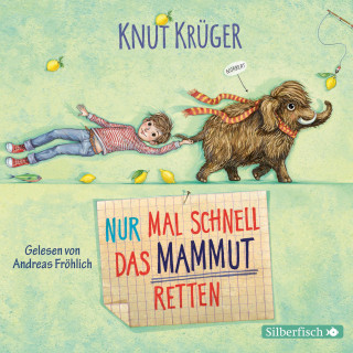 Knut Krüger: Nur mal schnell das Mammut retten