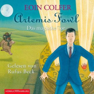 Eoin Colfer: Artemis Fowl - Das magische Tor (Ein Artemis-Fowl-Roman 8)