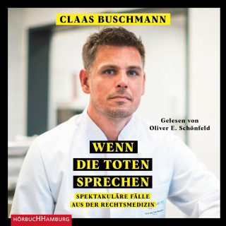 Claas Buschmann: Wenn die Toten sprechen