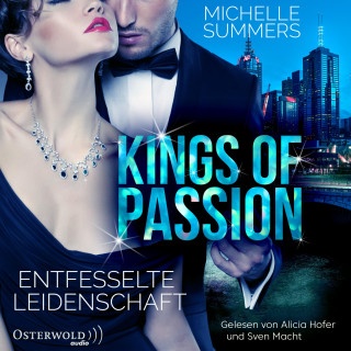 Michelle Summers: Kings of Passion - Entfesselte Leidenschaft (Australian Millionaires 1)
