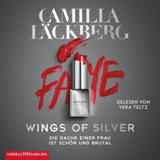 Camilla Läckberg: Wings of Silver. Die Rache einer Frau ist schön und brutal
