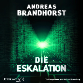 Andreas Brandhorst: Die Eskalation