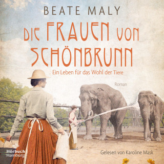 Beate Maly: Die Frauen von Schönbrunn
