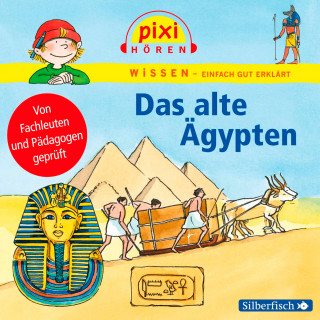 Martin Nusch, Monica Wittmann: Pixi Wissen: Das alte Ägypten