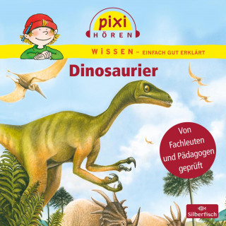 Melle Siegfried, Cordula Thörner: Pixi Wissen: Dinosaurier