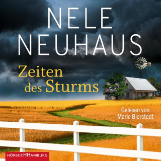 Nele Neuhaus: Zeiten des Sturms (Sheridan-Grant-Serie 3)
