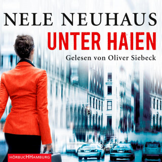 Nele Neuhaus: Unter Haien