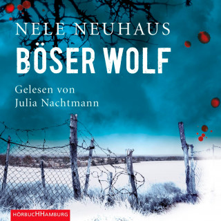 Nele Neuhaus: Böser Wolf (Ein Bodenstein-Kirchhoff-Krimi 6)