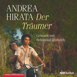 Andrea Hirata: Der Träumer