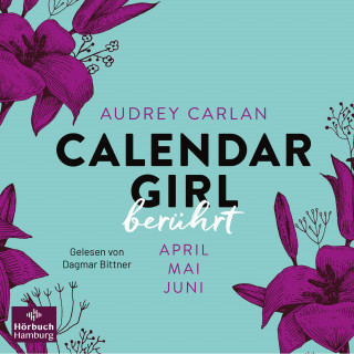 Audrey Carlan: Calendar Girl – Berührt (Calendar Girl Quartal 2)
