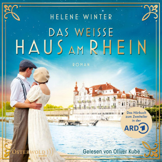 Helene Winter: Das weiße Haus am Rhein