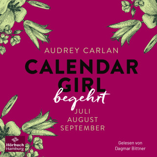 Audrey Carlan: Calendar Girl – Begehrt (Calendar Girl Quartal 3)
