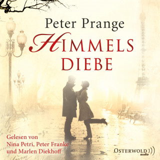 Peter Prange: Himmelsdiebe