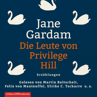 Jane Gardam: Die Leute von Privilege Hill