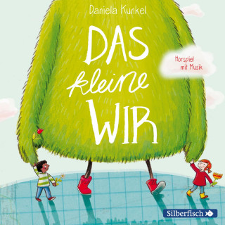 Daniela Kunkel: Das kleine WIR