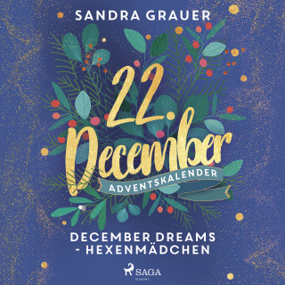 Sandra Grauer: December Dreams - Hexenmädchen