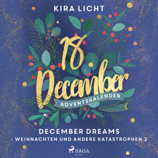 Kira Licht: December Dreams - Weihnachten und andere Katastrophen 2