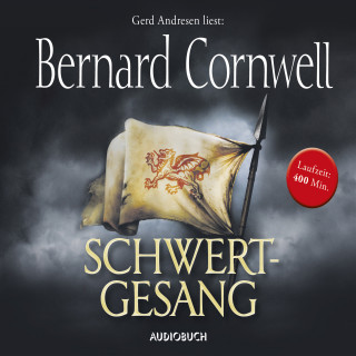 Bernard Cornwell: Schwertgesang