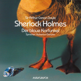 Arthur Conan Doyle: Sherlock Holmes - Der blaue Karfunkel
