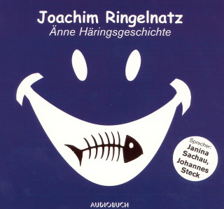 Joachim Ringelnatz: Änne Häringsgeschichte