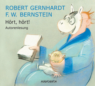 F.W. Bernstein, Robert Gernhardt: Hört, hört!