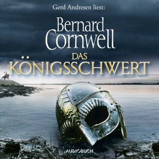 Bernard Cornwell: Das Königsschwert