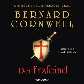 Bernard Cornwell: Der Erzfeind (ungekürzt)