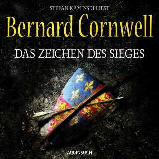 Bernard Cornwell: Das Zeichen des Sieges