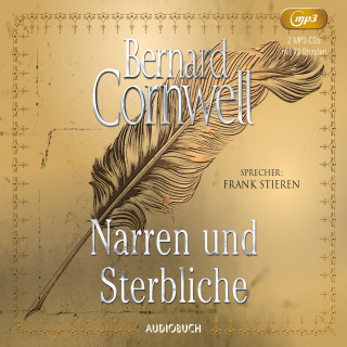 Bernard Cornwell: Narren und Sterbliche