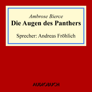 Ambrose Bierce: Die Augen des Panthers