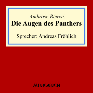 Ambrose Bierce: Die Augen des Panthers