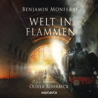 Benjamin Monferat: Welt in Flammen