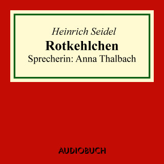 Heinrich Seidel: Rotkehlchen