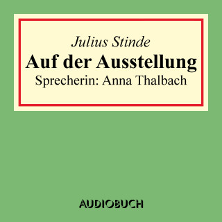 Julius Stinde: Auf der Ausstellung