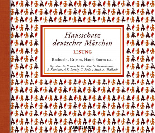 Ludwig Bechstein, Jacob Grimm, Wilhelm Grimm, Victor Blüthgen, Wilhelm Hauff, Johann Karl August Musäus, Theodor Storm, Richard von Volkmann-Leander, Johann Heinrich Jung-Stilling: Hausschatz deutscher Märchen