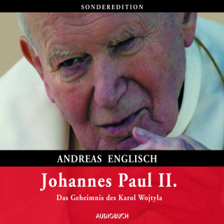 Andreas Englisch: Johannes Paul II.
