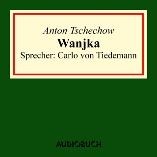 Anton Tschechow: Wanjka