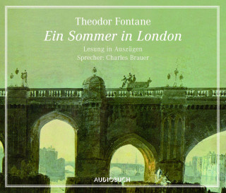 Theodor Fontane: Ein Sommer in London