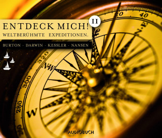 Fridtjof Nansen, Harry Graf Kessler, Charles Darwin, Richard Francis Burton: Entdeck mich! II