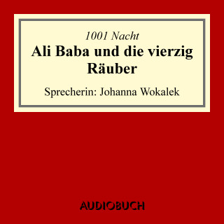 1001 Nacht: Ali Baba und die vierzig Räuber