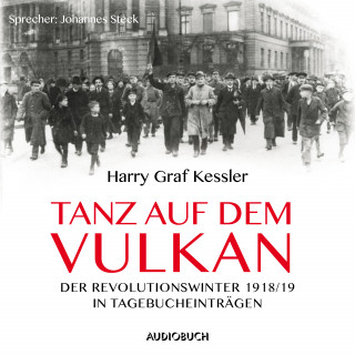 Harry Graf Kessler: Tanz auf dem Vulkan