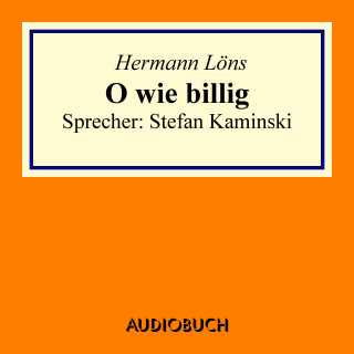 Hermann Löns: O wie billig