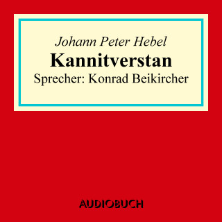 Johann Peter Hebel: Kannitverstan