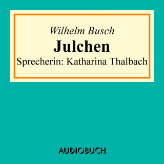 Wilhelm Busch: Julchen