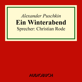 Alexander Puschkin: Ein Winterabend