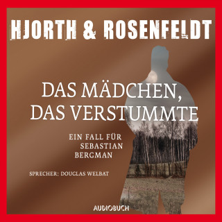 Michael Hjorth, Hans Rosenfeldt: Das Mädchen, das verstummte