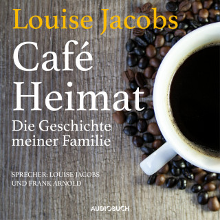 Louise Jacobs: Café Heimat