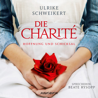 Ulrike Schweikert: Die Charité