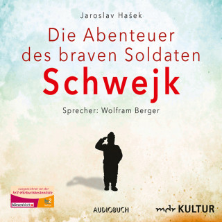 Jaroslav Hašek: Die Abenteuer des braven Soldaten Schwejk