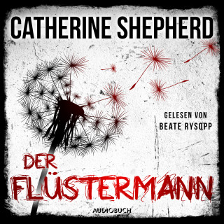 Catherine Shepherd: Der Flüstermann (Ein Fall für Laura Kern 3)